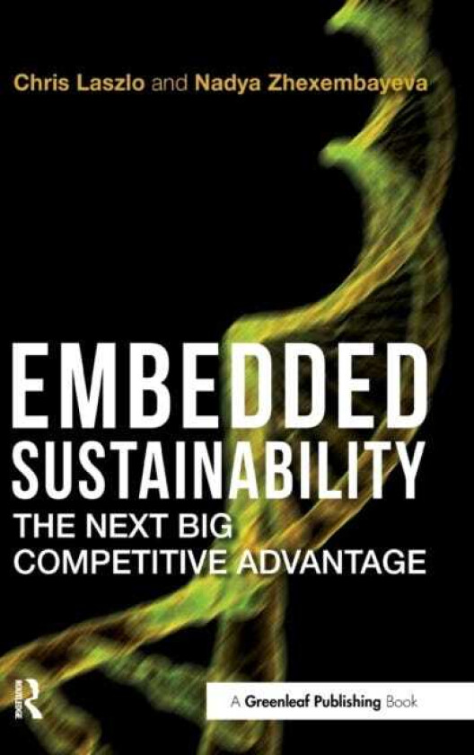 Embedded Sustainability The Next Big Competitive Advantage
