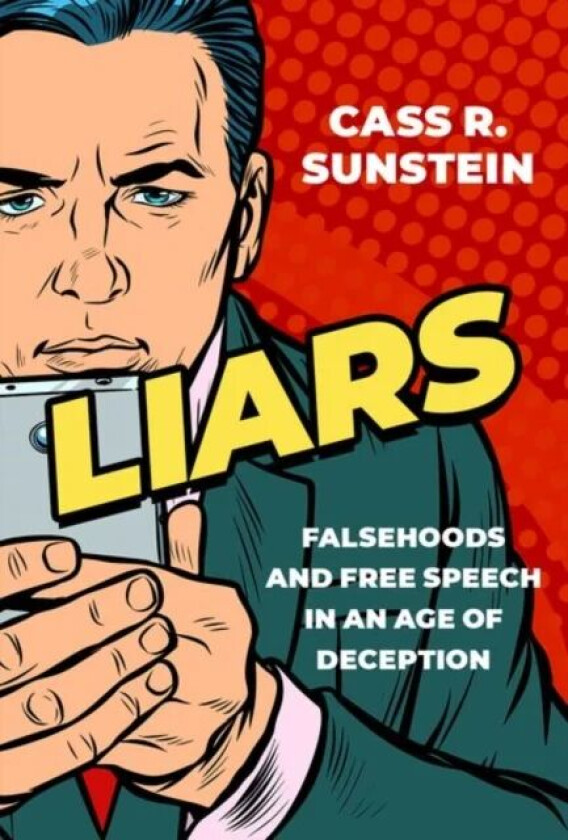 Liars av Cass R. (Robert Walmsley University Prof Sunstein