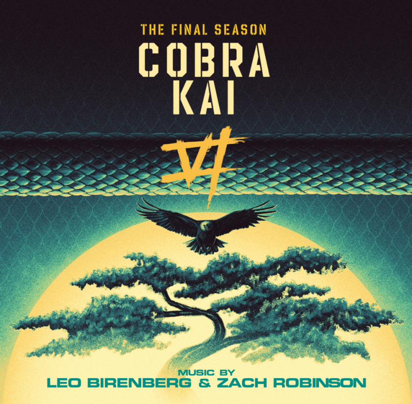 Leo Birenberg, Zach Robinson Cobra Kai Season 6 CD