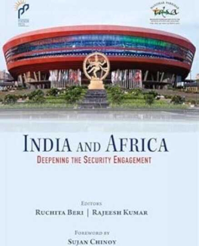 India and Africa Deepening The Security Engagement