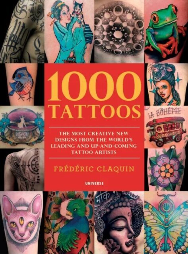 1000 Tattoos av Frederic Claquin
