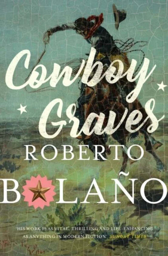 Cowboy Graves av Roberto Bolaño