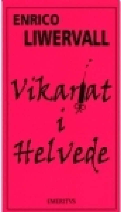 Vikariat i Helvede | Enrico Liwervall | Språk: Dansk