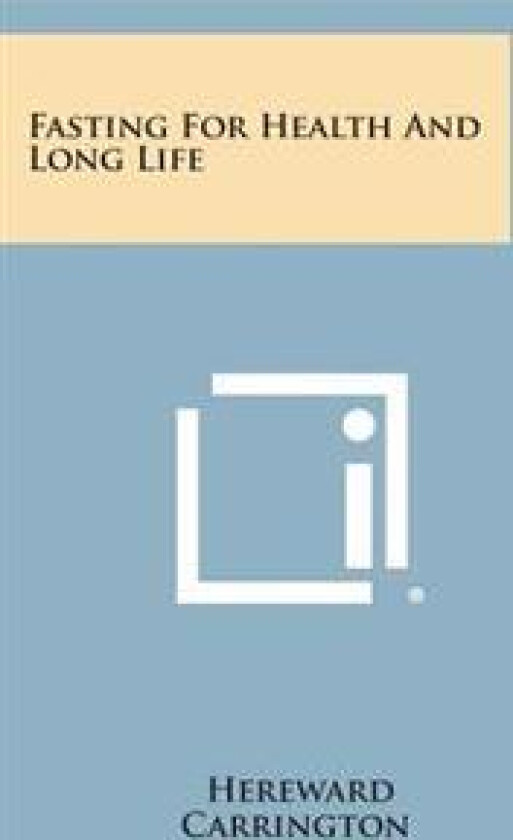 Fasting for Health and Long Life