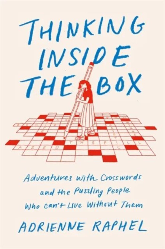 Thinking Inside the Box av Adrienne Raphel