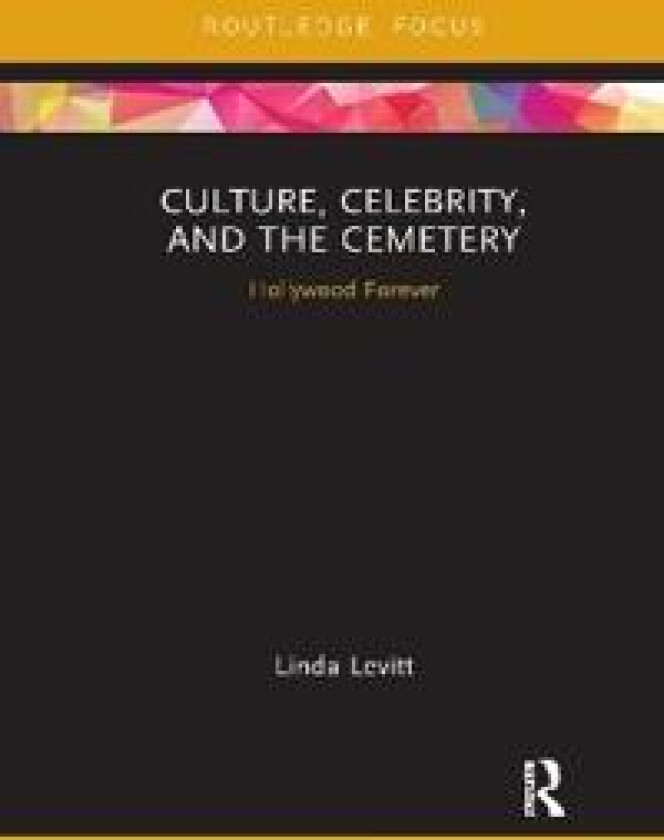 Culture, Celebrity, and the Cemetery