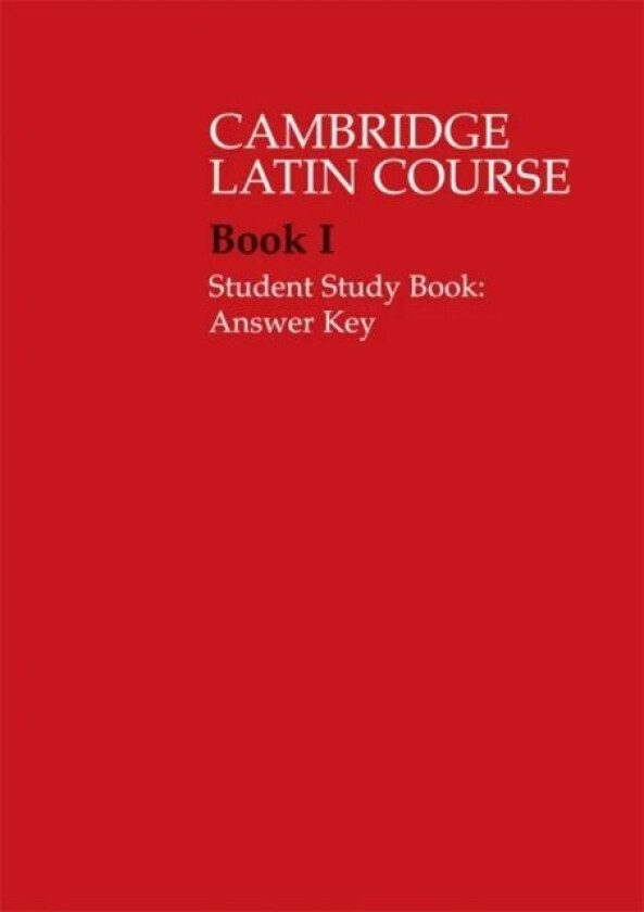 Cambridge Latin Course 1 Student Study Book Answer Key av Cambridge School Classics Project