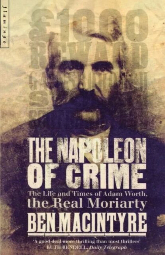 The Napoleon of Crime av Ben Macintyre