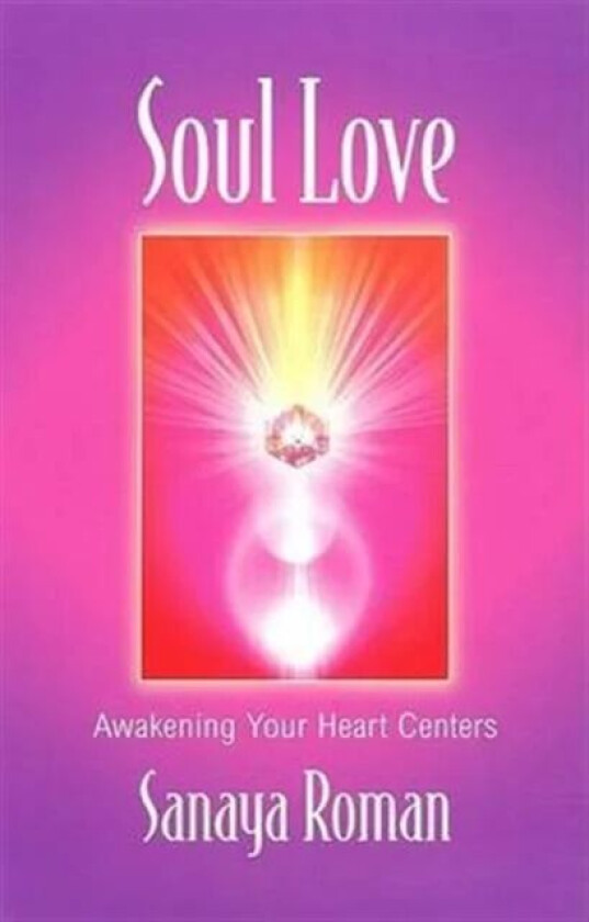 Soul Love av Sanaya Roman