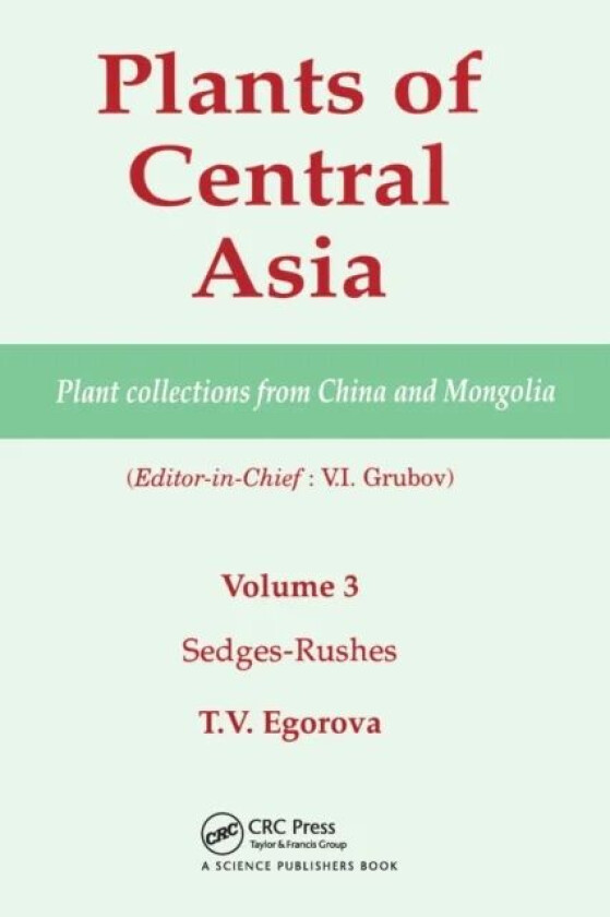 Plants of Central Asia - Plant Collection from China and Mongolia, Vol. 3