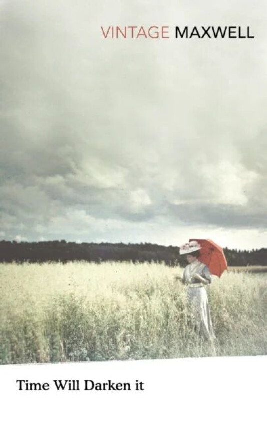 Time Will Darken It av William Maxwell