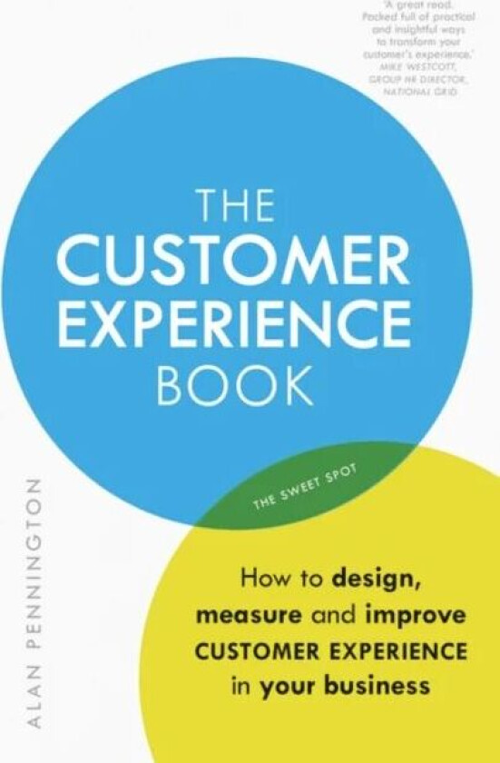 Customer Experience Manual, The av Alan Pennington
