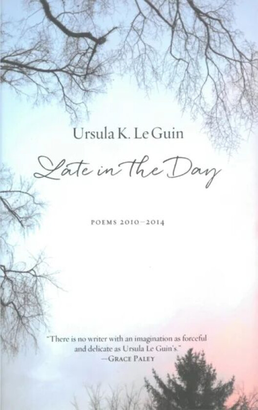Late In The Day av Ursula Le Guin