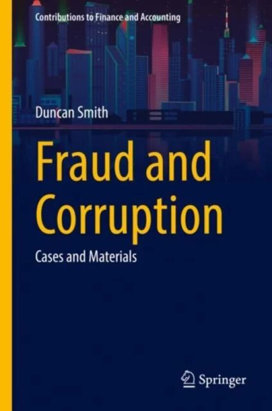 Fraud and Corruption av Duncan Smith