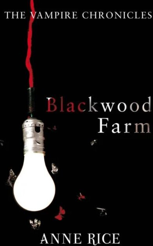 Blackwood Farm av Anne Rice
