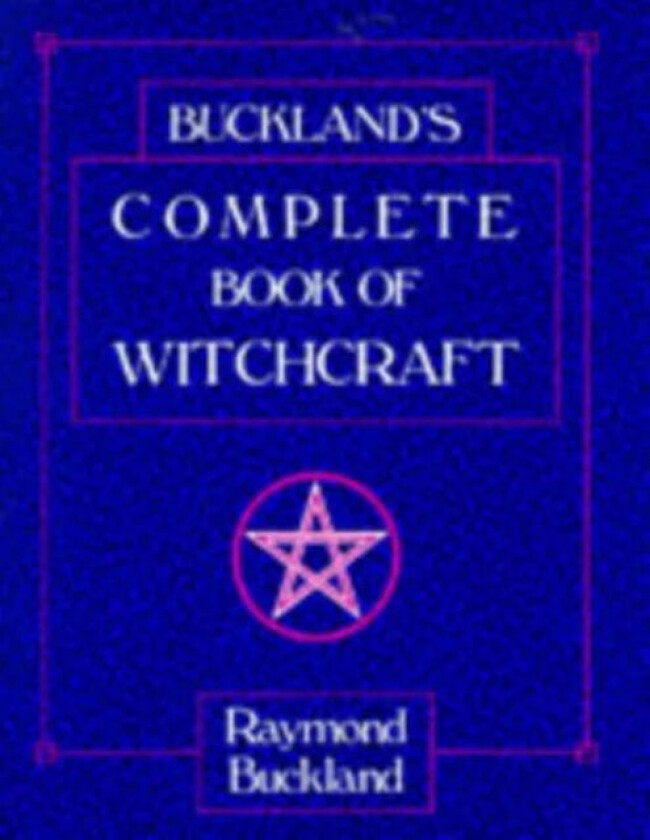 Complete Book of Witchcraft av Raymond Buckland