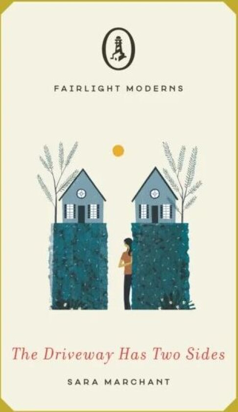 The Driveway Has Two Sides av Sara Marchant