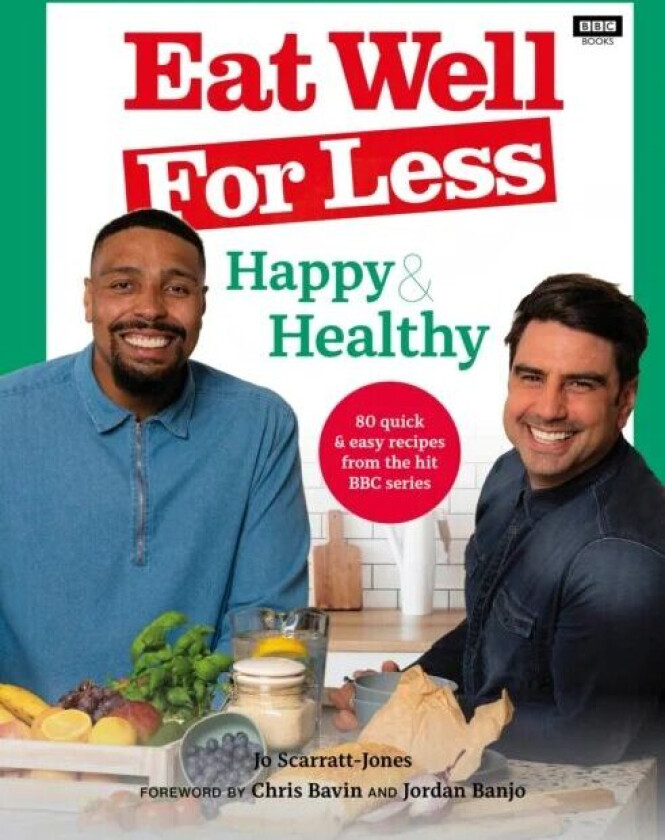 Eat Well for Less: Happy & Healthy av Jo Scarratt-Jones