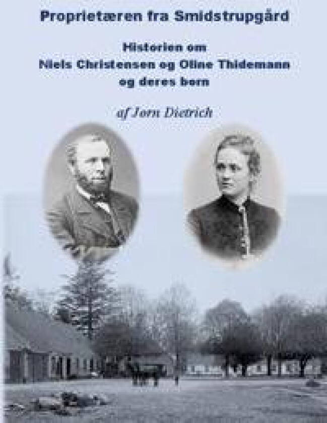 Proprietæren fra Smidstrupgård