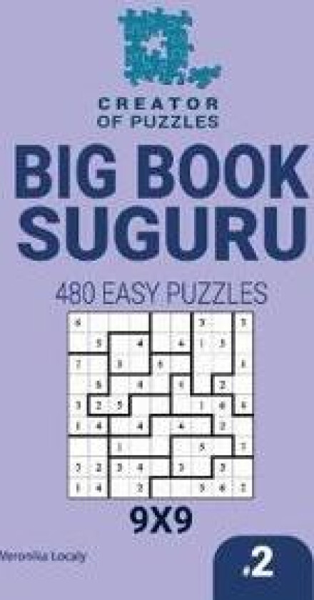 Creator of puzzles - Big Book Suguru 480 Easy Puzzles (Volume 2)