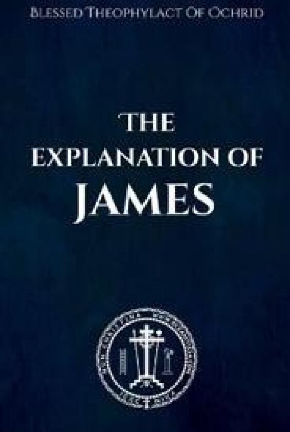 The Explanation of James