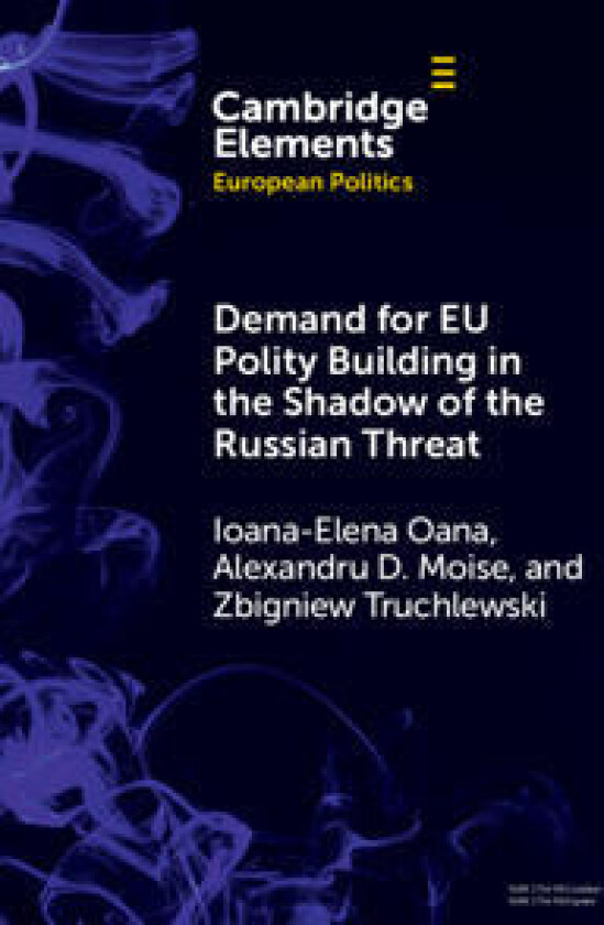 Demand for EU Polity Building in the Shadow of the Russian Threat