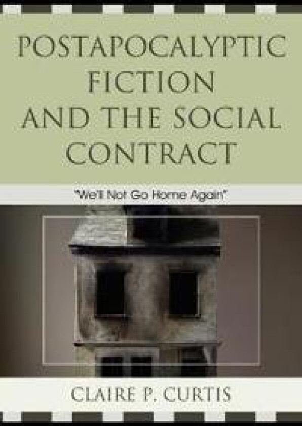Postapocalyptic Fiction and the Social Contract