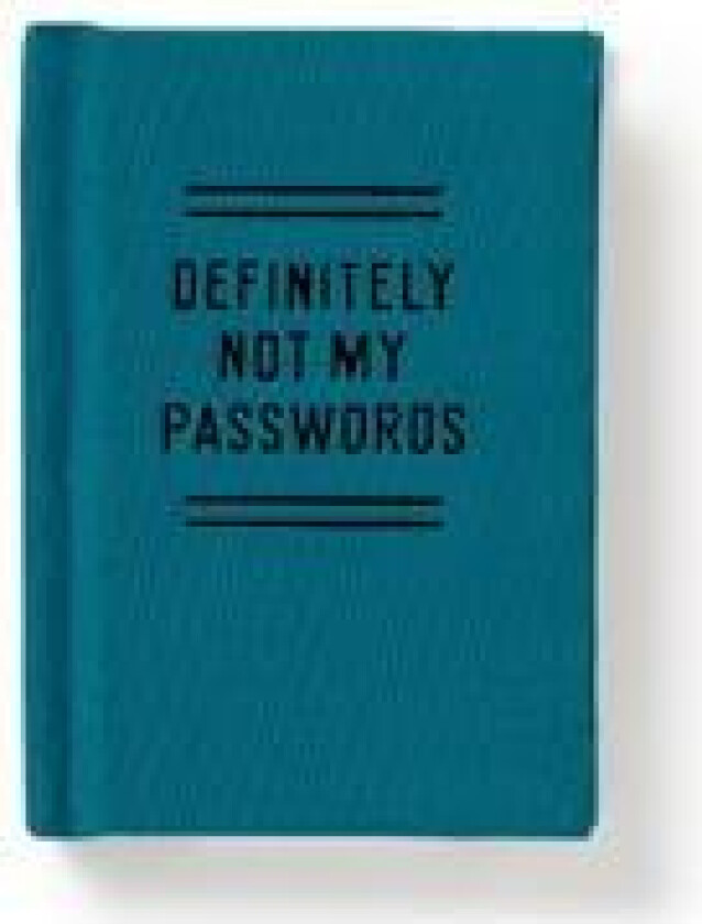 Definitely Not My Passwords - Password Diary