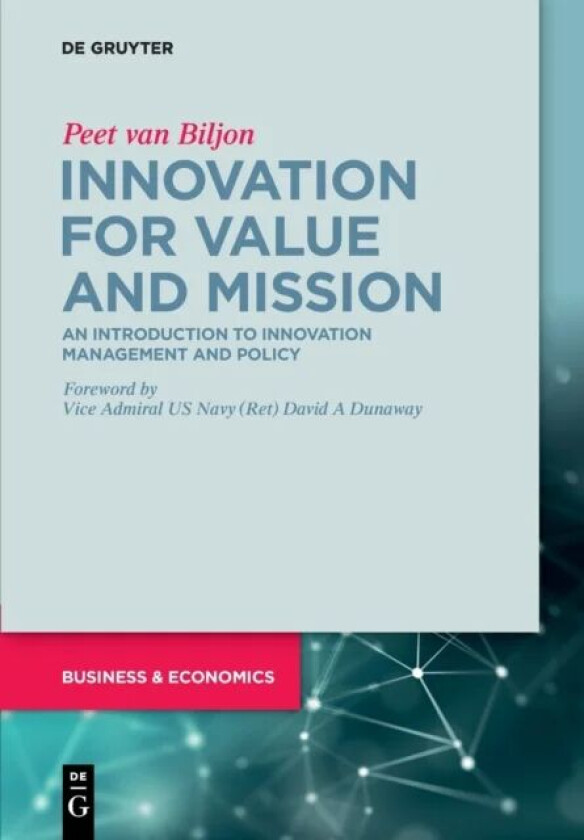 Innovation for Value and Mission av Peet van Biljon
