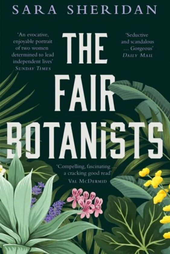 The Fair Botanists av Sara Sheridan