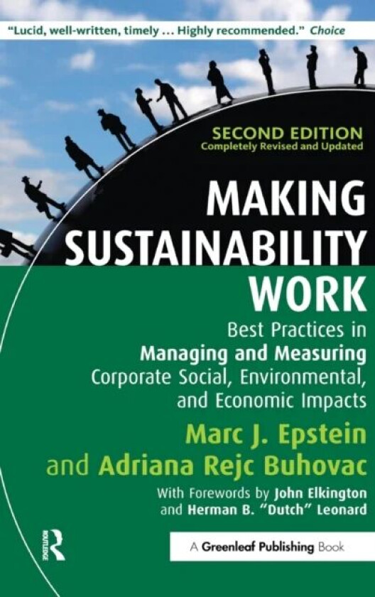 Making Sustainability Work av Marc J. Epstein, Adriana Rejc Buhovac