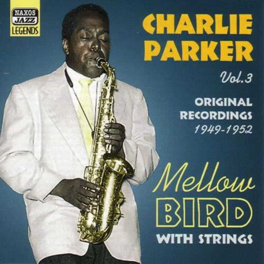 Charlie Parker Vol. 3mellow Bird CD