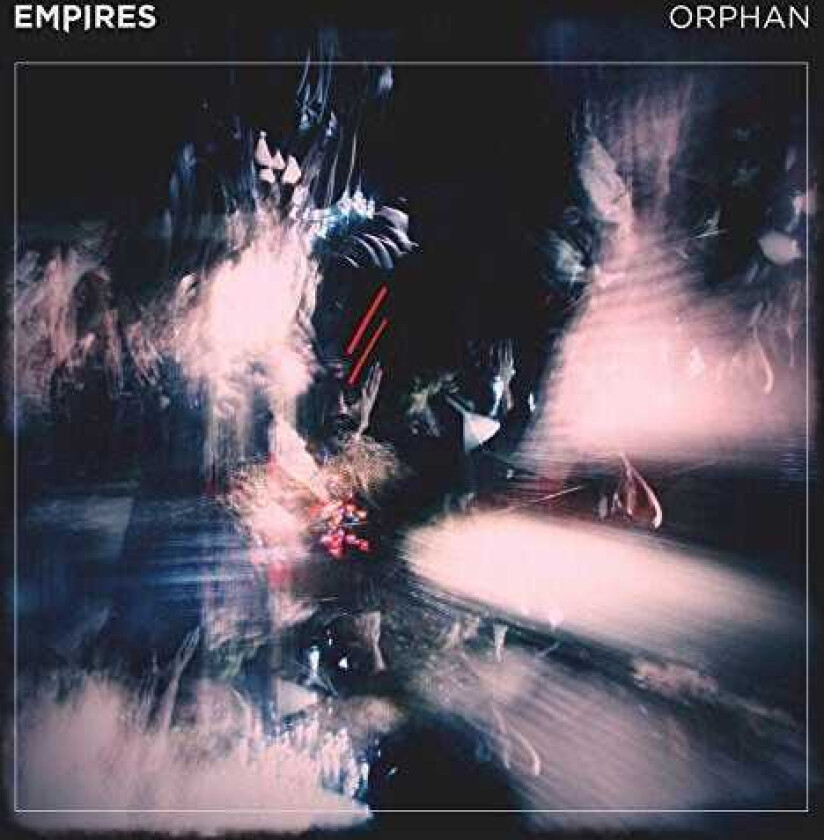 The Empires Orphan LP/Vinyl