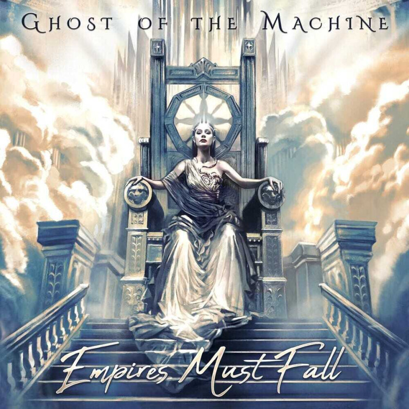 Ghost Of The Machine Empires Must Fall CD