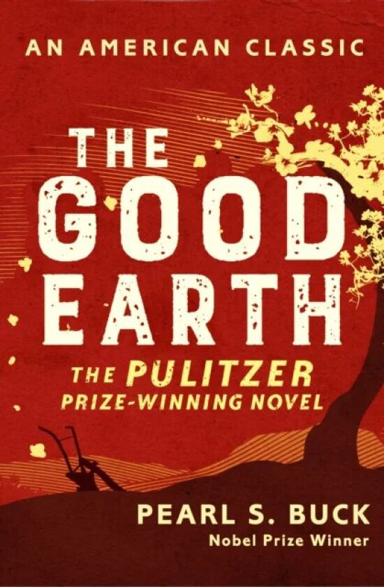 The Good Earth av Pearl S. Buck