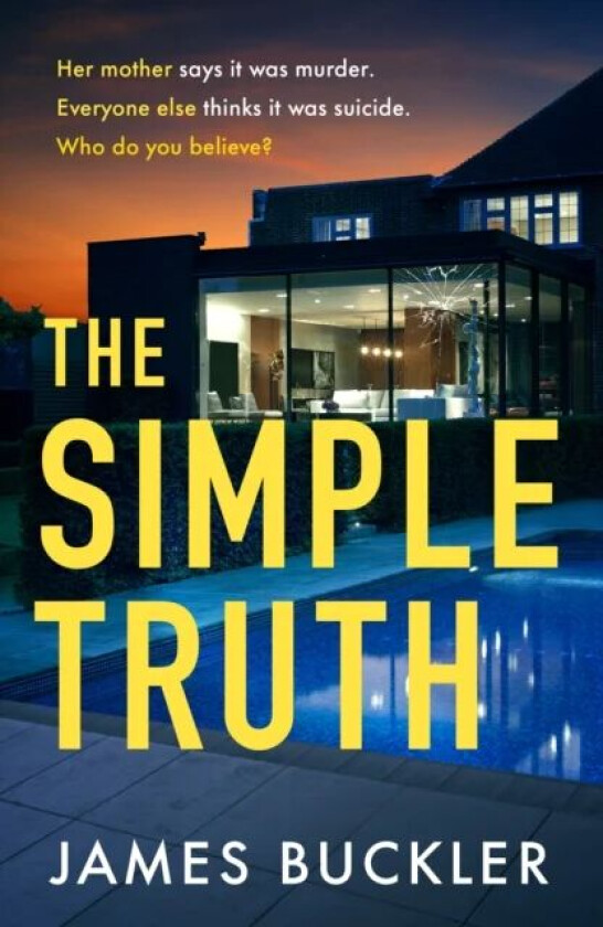 The Simple Truth av James Buckler
