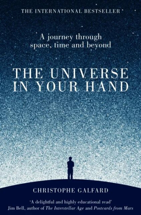 The Universe in Your Hand av Christophe Galfard