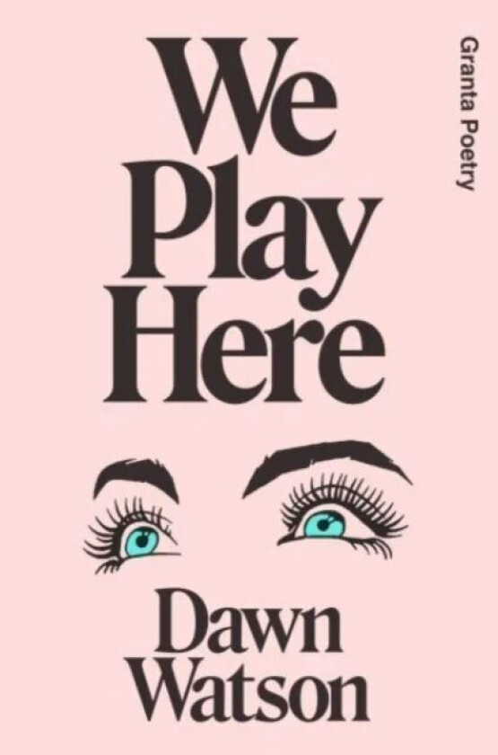We Play Here av Dawn Watson