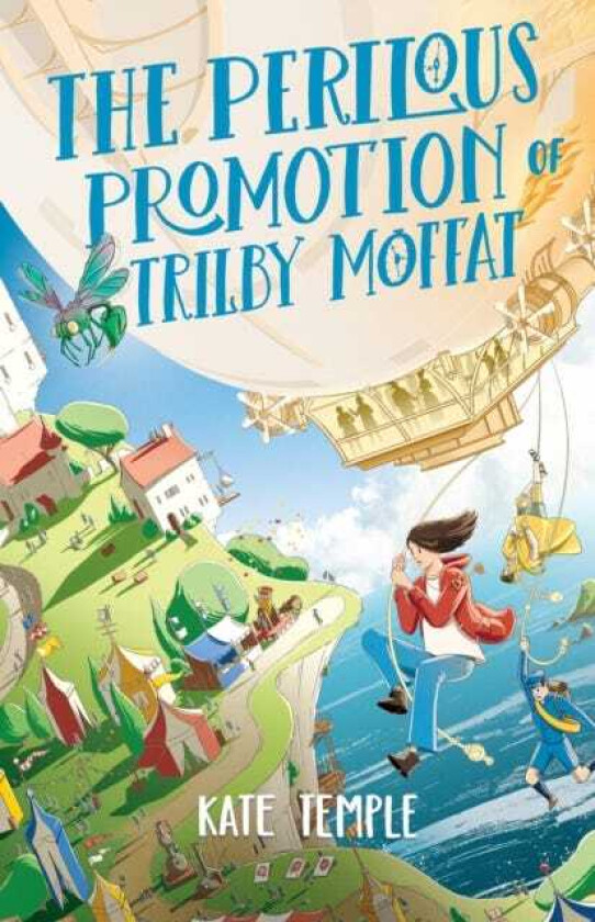 The Perilous Promotion of Trilby Moffat Trilby Moffat: Book 2