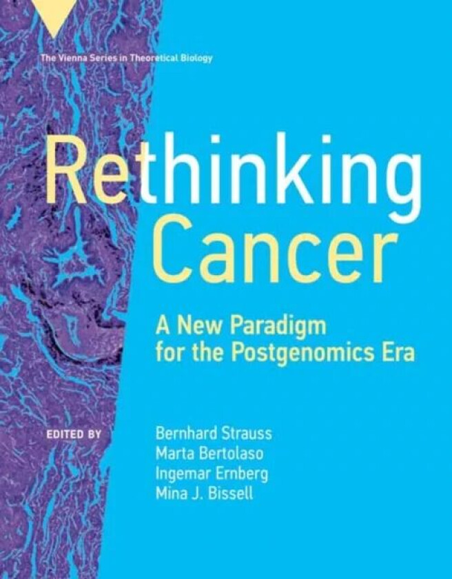 Rethinking Cancer av Bernhard Strauss, Marta Bertolaso