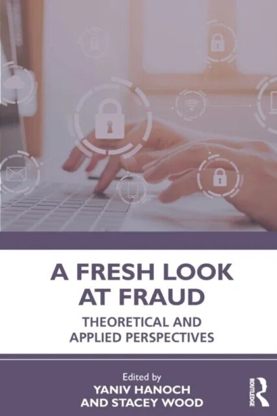 A Fresh Look at Fraud