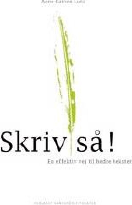 Skriv så!