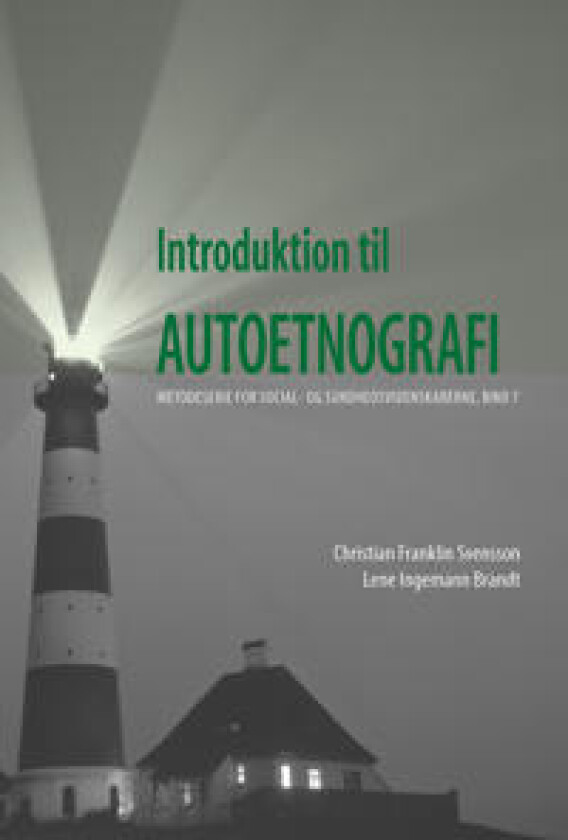 Introduktion til autoetnografi
