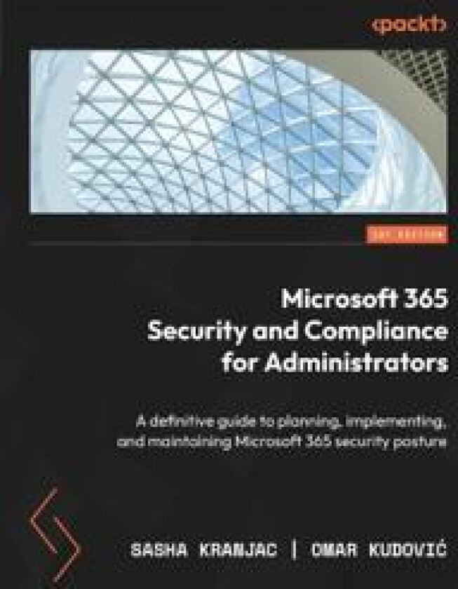 Microsoft 365 Security and Compliance for Administrators