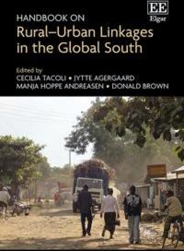 Handbook on Rural-Urban Linkages in the Global South