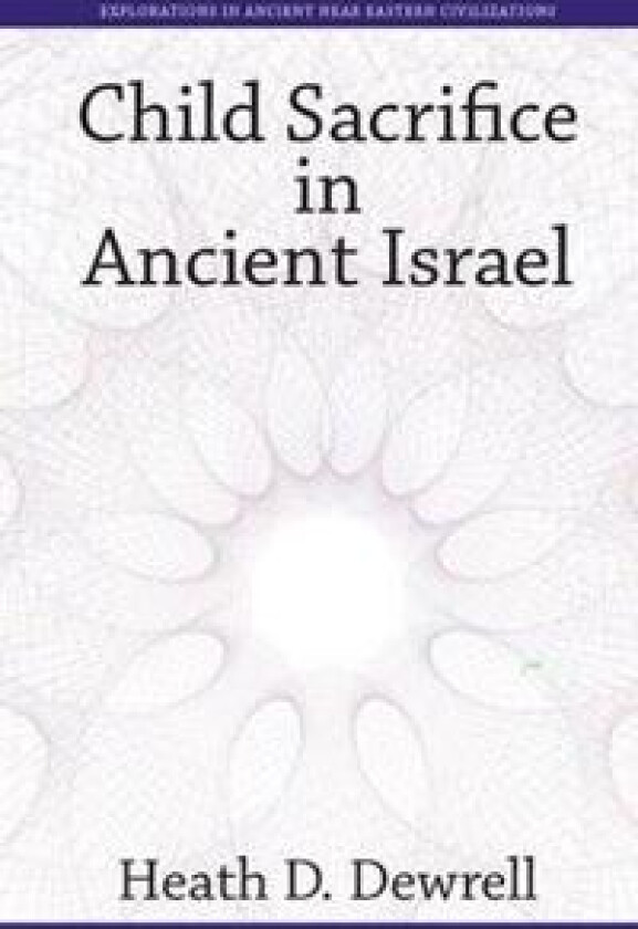 Child Sacrifice in Ancient Israel
