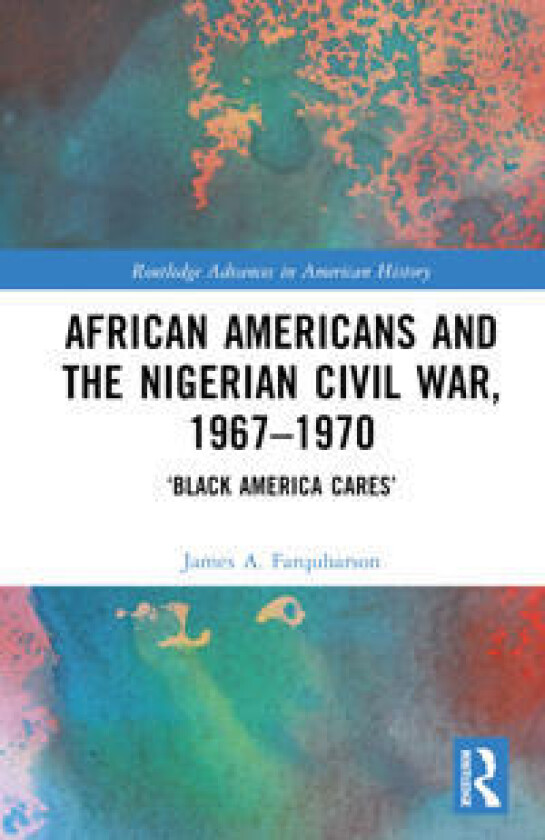 African Americans and the Nigerian Civil War, 1967–1970