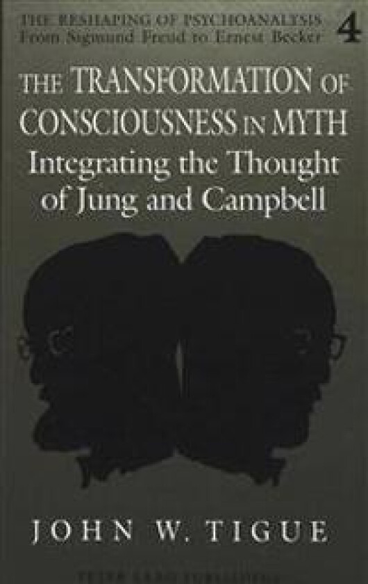 The Transformation of Consciousness in Myth