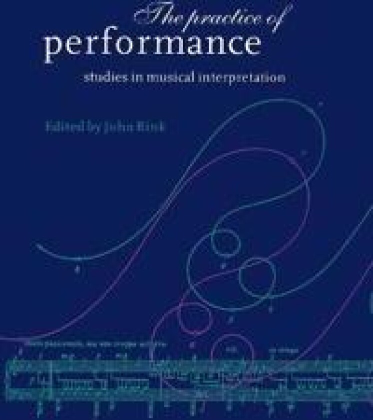The Practice of Performance