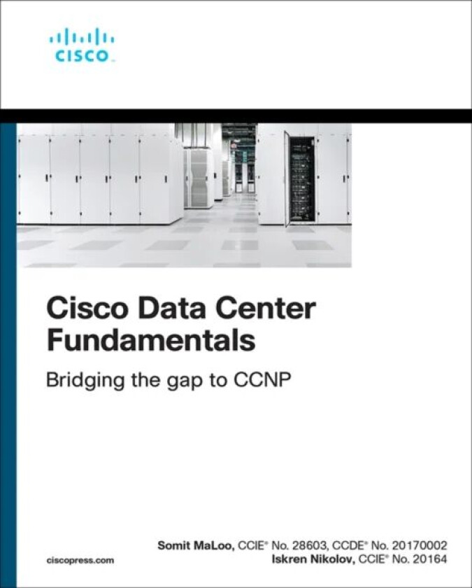 Cisco Data Center Fundamentals av Somit Maloo, Iskren Nikolov